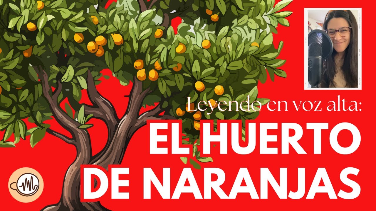 LEARN SPANISH WITH STORIES: "EL HUERTO DE NARANJAS" |¿CHARLAMOS