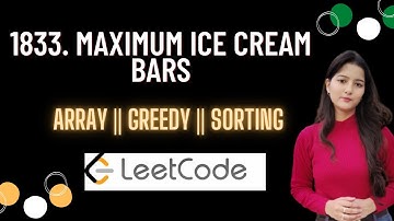 1833. Maximum Ice Cream Bars|| Leetcode || Coding with Explanation