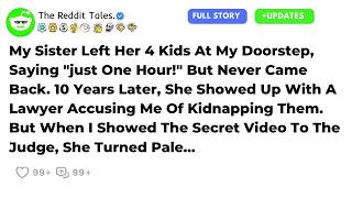 My Sister Left Her 4 Kids At My Doorstep, Saying just One Hour! But Never Came Back