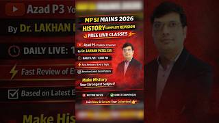 MPSI Mains 2026: 7 दिन में पूरा History Revision 🔥