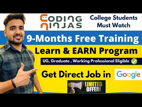 Coding Ninjas Learn & Earn Program | Get Direct Job in GOOGLE | Career Camp Registration