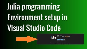 Julia programming Environment set up in Visual Studio Code | VS Code Tutorial for Beginners