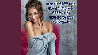 Download Lagu Cele Mai Noi Melodii Hituri Manele 2022 Colaj Manele 2022 Download Lagu Cele Mai Noi Melodii Hituri Manele 2022 Colaj Manele 2022