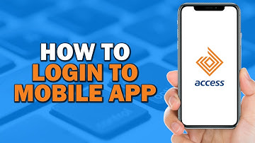 How To Login To Access Bank Mobile App (Easiest way)