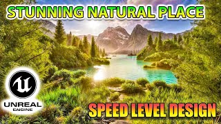 Stunning Natural Place - Speed Level Design | Unreal Engine 5 by Dazzling Divine CGI 371 views 6 months ago 14 minutes, 49 seconds