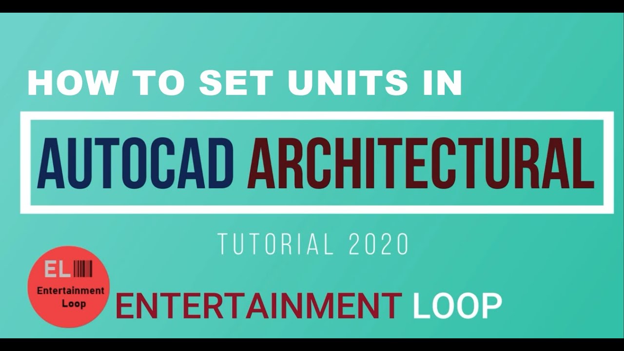 UNIT SETUP IN AUTOCAD | HOW TO SET UNIT IN AUTOCAD | ARCHITECTURAL 2020 | TUTORIAL [URDU/HINDI]