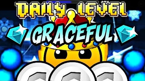 DAILY LEVEL #131 | "GRACEFUL" 3 COINS BY: BERKOO | GEOMETRY DASH 2.1 | themisteriosoS