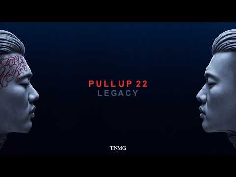 PULL UP 22 (풀업투투) - Legacy [Official Audio]