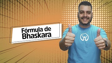 Fórmula de Bhaskara - Brasil Escola