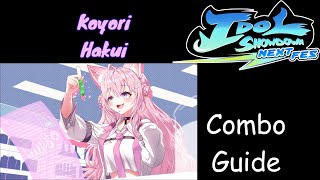 [Idol Showdown: Next Fes] pecks Combo Guide of Koyori Hakui [PC]
