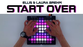 Ellis & Laura Brehm - Start Over // Launchpad Cover