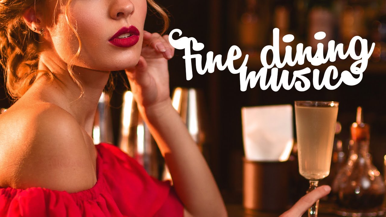Fine Dining Music [ANNIVERSARY EDITION] YouTube