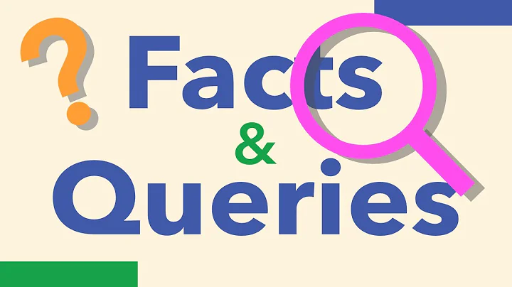 01 - Facts & Queries