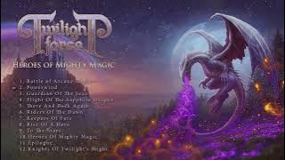 TWILIGHT FORCE - Heroes of Mighty Magic (Full Album)