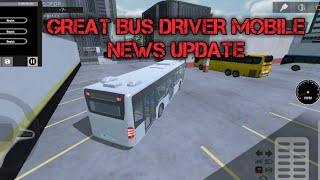 Great Bus Driver Mobile, New Informations For The Next Update (By: Big Game) screenshot 5