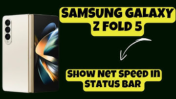 Show Net Speed in Status bar SAMSUNG GALAXY Z FOLD 5 || How to set net speed settings