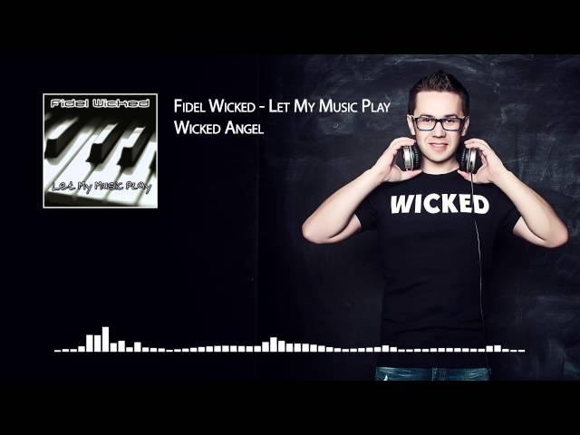 Fidel Wicked - Wicked Angel