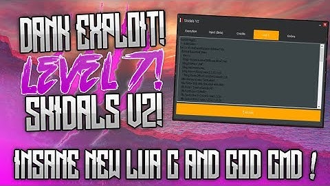 [OMFG] ✅ DANK ROBLOX HACK/EXPLOIT!!! ✅ | SKIDALS V2 ! | DANK NEW LUA C AND GOD CMDS (WORKING!)