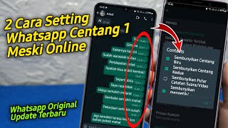 2 Cara Membuat Whatsapp Centang 1 Meski Sudah dibaca | Trik Whatsapp 2024