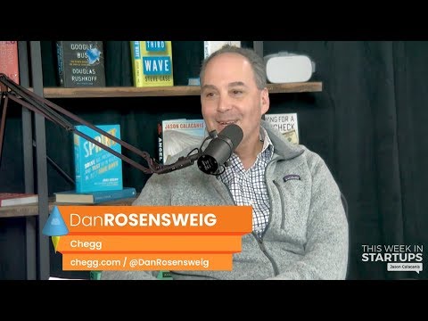 E924: Chegg CEO Dan Rosensweig: early internet publishing, optimizing tech for accessible education thumbnail