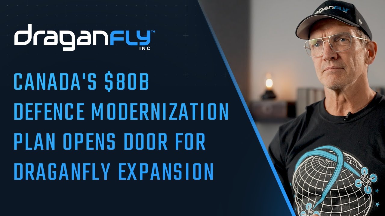 Canada's $80B Defence Modernization Plan Opens Door for Draganfly Expansion