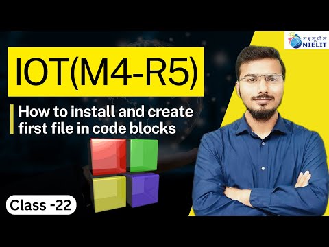 O-Level M4 R5 | Chapter-4 Install codeblocks  | Lecture 21 | IoT Course Free Pdf Notes