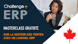 Masterclass ChallengePlus: La gestion des ventes avec un logiciel ERP