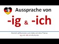 Deutsch lernen aussprache von ig und ich am wortendegerman pronunciation of ig  ich