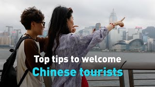 Top tips to welcome Chinese tourists