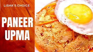 Paneer Upma Recipe - How to Make Paneer Rava Upma Recipe in Malayalam | Lisha's choice .