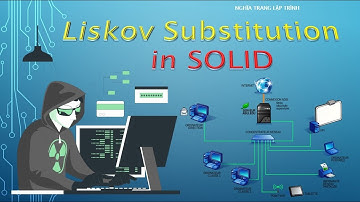 P03_Quy tắc Liskov Substitution Principle trong SOLID || Nghĩa Trang Lập Trình