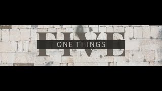 Five 'One things'