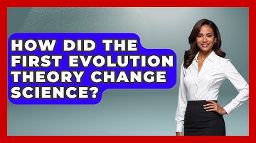 How Did The First Evolution Theory Change Science? - Firsts of the World