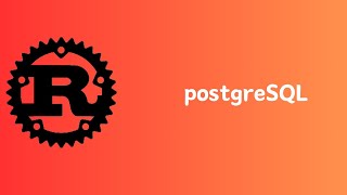 Rust | How to Connect to PostgresSQL Database  | Tutorial