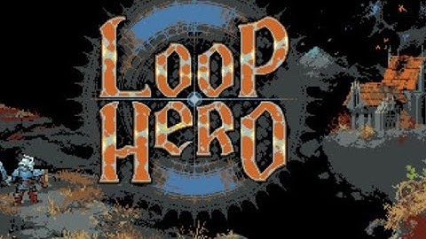 Now Playing Loop Hero, First Time Playing