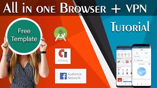 How to make all in one Browser App with VPN Android Source Code screenshot 1