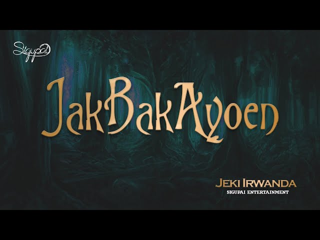 Jeki Irwanda - Jak Bak Ayoen (Official Musik Audio) class=