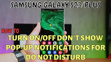 Samsung Galaxy S23 / Plus : Turn On/Off Don