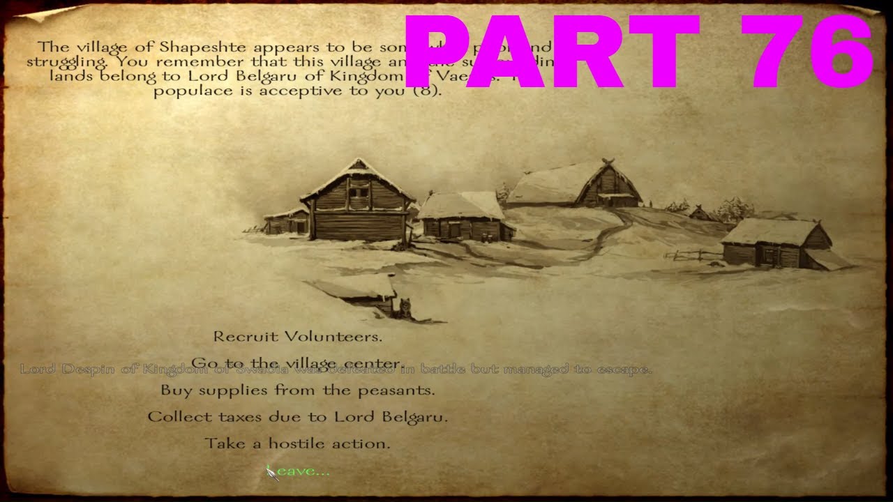 Mount & Blade Part 76 Collecting Taxes From Shapeshte Village - Gameplay