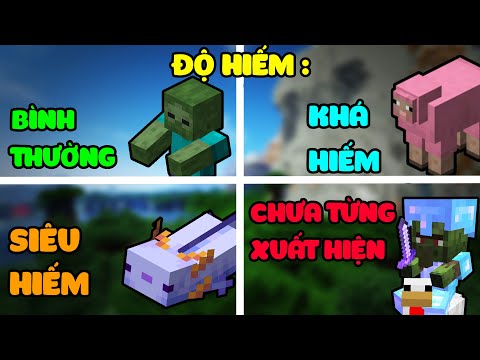 Video 10 Sinh Vật (Mobs) Và ĐỘ HIẾM Của Chúng Trong... - youtube