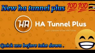 Ha tunnel Plus New unlimited Host August, 2023😱😱💯