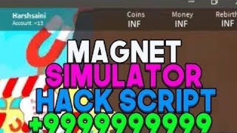 Magnet Simulator Hack Infinite Money
