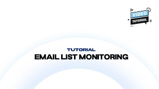 Tutorial - Email List Monitoring (Sync)