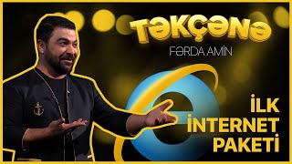 Fərda Amin İlk İnternet Paketi Təkçənə