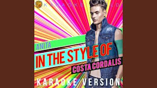 Anita (In the Style of Costa Cordalis) (Karaoke Version)