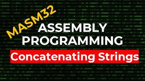How to concatenate strings | MASM32 Assembly Programming