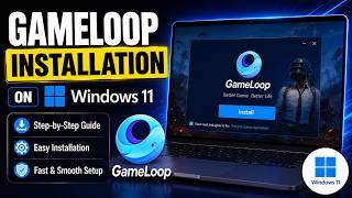 How to Install GameLoop on Windows 11