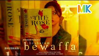 Besharam Bewafa mp3 song by Mk Best Music song