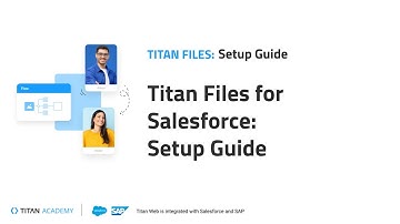 Titan Files for Salesforce: Setup Guide