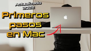 Primeros pasos en Mac para Principiantes  ACTUALIZADO 2022